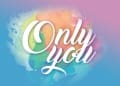 only-you.jpg