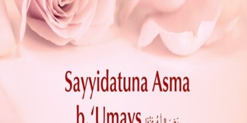 Sayyidatuna Asma Bint Umays